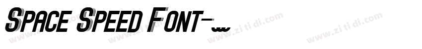 Space Speed Font字体转换